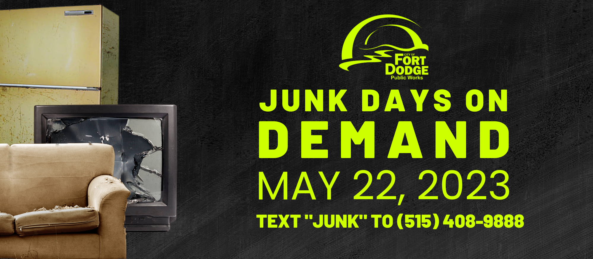 Junk Days on Demand Back May 22, 2023